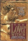 The Lover Within: Accessing the Lover in the Male Psyche von William Morrow