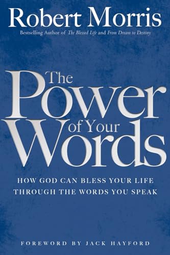 The Power of Your Words von Bethany House Publishers