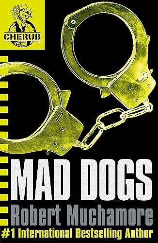 Mad Dogs: Book 8 (CHERUB) von Hodder Children's Books