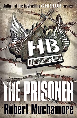 The Prisoner: Book 5 (Henderson's Boys, Band 5) von Hachette Children's