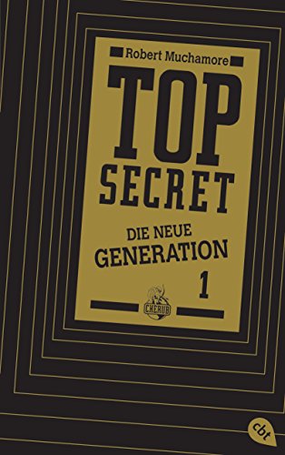 Top Secret. Der Clan: Die neue Generation 1 (Top Secret - Die neue Generation (Serie), Band 1) von cbj
