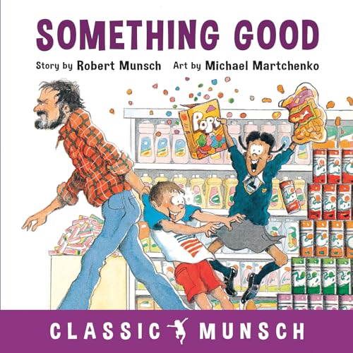 Something Good (Classic Munsch) von Annick Press