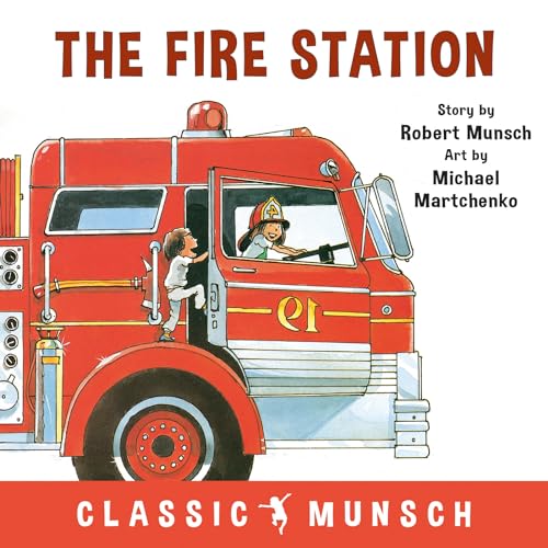 Fire Station (Classic Munsch) von Annick Press