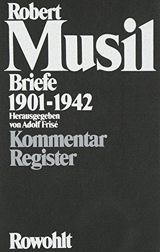 Briefe 1901 - 1942: Kommentar, Register von Rowohlt Verlag GmbH