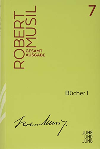 Bücher I (Musil Gesamtausgabe)