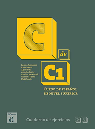 C de C1 cuaderno de ejercicios von DIFUSION CENTRO DE INVESTIGACION Y PUBLICACIONES DE IDIOMAS S.L.