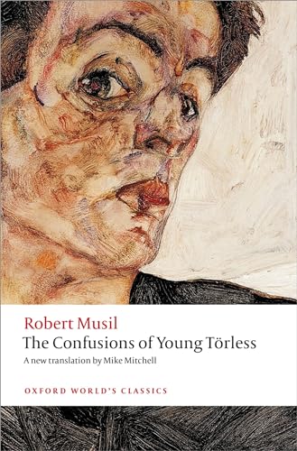 The Confusions of Young Törless (Oxford World's Classics) von Oxford University Press, USA