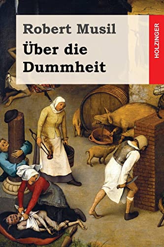 Über die Dummheit Über die Dummheit