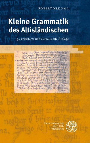 Kleine Grammatik des Altisländischen (Indogermanische Bibliothek, 1. Reihe: Grammatiken)