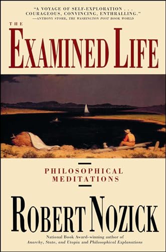 The Examined Life: Philosophical Meditations von Simon & Schuster