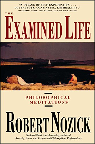 The Examined Life: Philosophical Meditations von Simon & Schuster