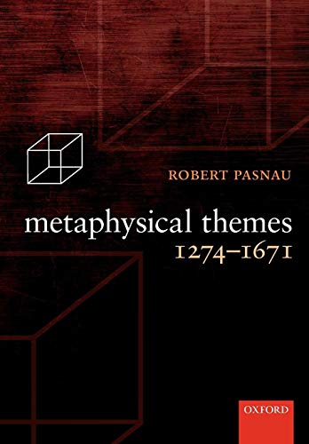 Metaphysical Themes 1274-1671 von Oxford University Press