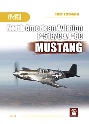 North American Aviation P-51B/C & F-6C Mustang (Yellow, Band 6143)