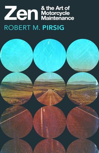 Zen and the Art of Motorcycle Maintenance: An Inquiry into Values (Vintage Classics) von Vintage Classics
