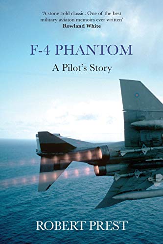 F-4 Phantom: A Pilot's Story