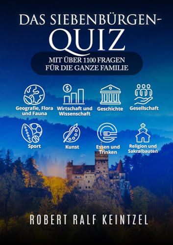 Das Siebenbürgen-Quiz: Mit über 1100 Fragen für die ganze Familie von NOVA MD