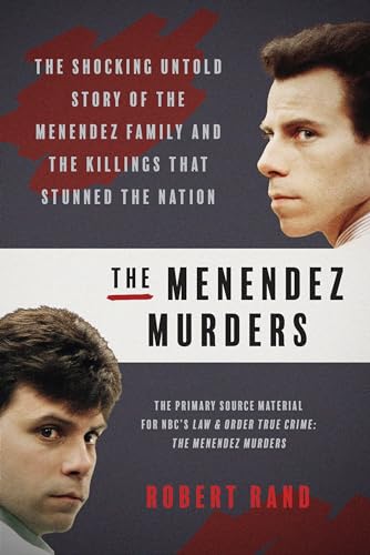 Menendez Murders: The Shocking Untold Story of the Menendez Family and the Killings that Stunned the Nation von BenBella Books