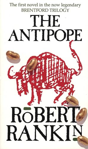 The Antipope: Volume 1 (Brentford Trilogy)