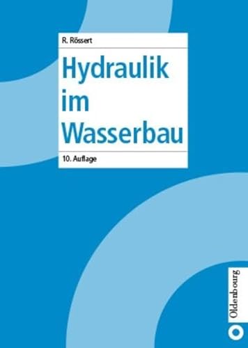 Hydraulik im Wasserbau von Vulkan Verlag GmbH