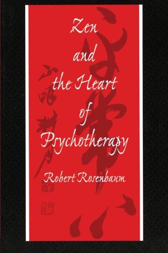 Zen and the Heart of Psychotherapy von Routledge