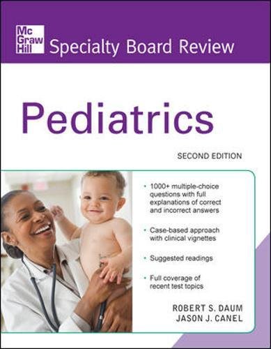 Specialty Board Review Pediatrics (McGraw Hill Specialty Board Review)