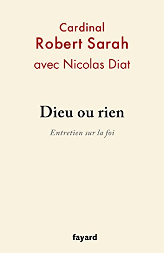 Dieu ou rien: Entretien sur la foi von FAYARD