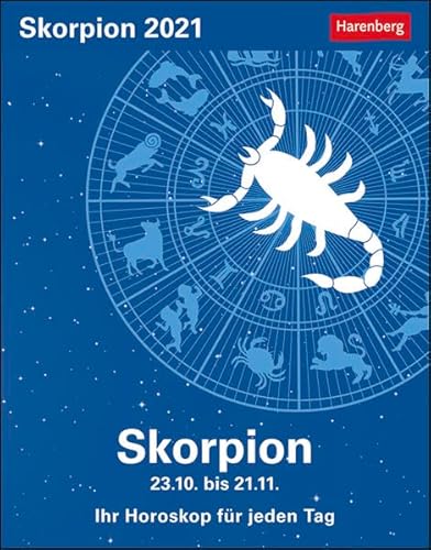 Skorpion Sternzeichenkalender 2021 - Tagesabreißkalender mit ausführlichem Tageshoroskop und Zitaten - Tischkalender zum Aufstellen oder Aufhängen - Format 11 x 14 cm: Ihr Horoskop für jeden Tag von Harenberg