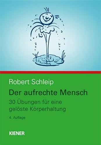 Der aufrechte Mensch: 30 Übungen für eine gelöste Körperhaltung (2 Buchpackung)