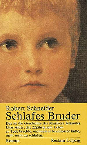Schlafes Bruder: Roman von Reclam Leipzig