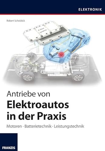 Antriebe von Elektroautos in der Praxis