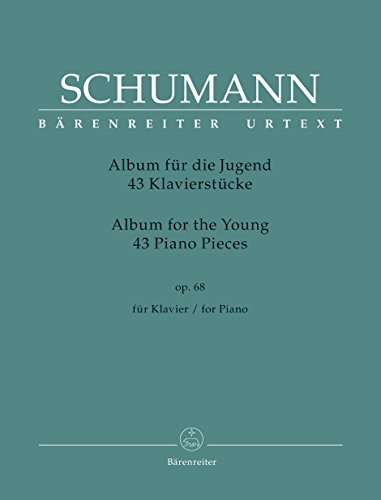 Album für die Jugend op. 68 -43 Klavierstücke-. Spielpartitur, Urtextausgabe. BÄRENREITER URTEXT von Bärenreiter