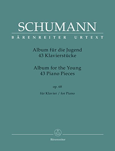 Album für die Jugend op. 68 -43 Klavierstücke-. Spielpartitur, Urtextausgabe. BÄRENREITER URTEXT