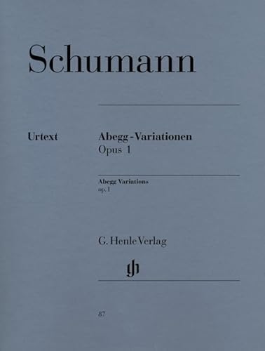 Abegg-Variationen op. 1, Klavier: Besetzung: Klavier zu zwei Händen (G. Henle Urtext-Ausgabe) von G. Henle Verlag