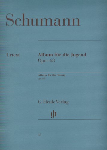 Album für die Jugend op 68: Besetzung: Klavier zu zwei Händen (G. Henle Urtext-Ausgabe) Album für die Jugend op 68: Besetzung: Klavier zu zwei Händen (G. Henle Urtext-Ausgabe) von Henle, G. Verlag