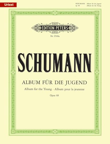 Album für die Jugend op. 68: für Klavier (Edition Peters) von Peters, C. F. Musikverlag