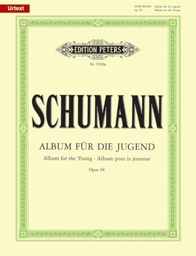 Album für die Jugend op. 68: für Klavier (Edition Peters) von EDITION PETERS