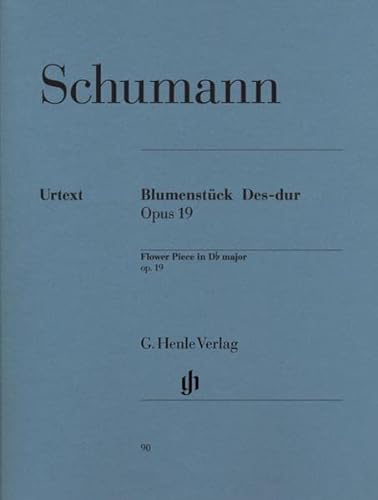 Blumenstück Des-dur op 19. Klavier: Besetzung: Klavier zu zwei Händen (G. Henle Urtext-Ausgabe)