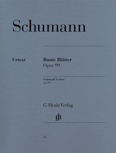 Bunte Blätter Op 99. Klavier: Besetzung: Klavier zu zwei Händen (G. Henle Urtext-Ausgabe) von HENLE