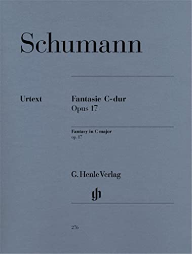 Fantasie C-Dur Op 17 (Große Sonate). Klavier: Instrumentation: Piano solo (G. Henle Urtext-Ausgabe) von Henle, G. Verlag