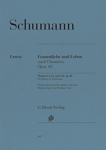 Frauenliebe und Leben op. 42. Gesang mittel, Klavier: Instrumentation: Voice and Piano (G. Henle Urtext-Ausgabe) von Henle, G. Verlag