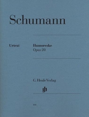 Humoreske Op 20. Klavier: Besetzung: Klavier zu zwei Händen (G. Henle Urtext-Ausgabe)
