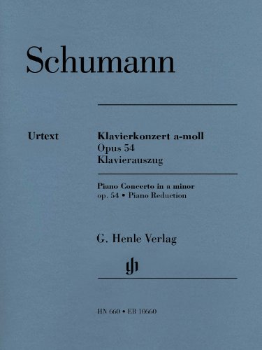 Klavierkonzert a-moll op. 54 (Klavierauszug): erste praktische Notenausgabe (G. Henle Urtext-Ausgabe) von HENLE