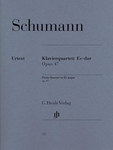 Klavierquartett Es-dur op. 47: Besetzung: Klavierquartette (G. Henle Urtext-Ausgabe) Klavierquartett Es-dur op. 47: Besetzung: Klavierquartette (G. Henle Urtext-Ausgabe)