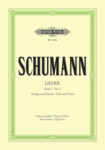 Lieder in 3 Bänden, Urtext, Band 1: Hohe Singstimme / (für Gesang und Klavier) (Edition Peters) von Peters, C. F. Musikverlag