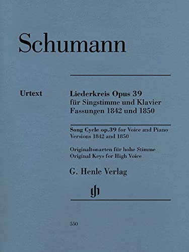 Liederkreis op. 39: Besetzung: Singstimme und Klavier (G. Henle Urtext-Ausgabe) von G. Henle Verlag