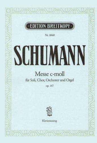 Messe c-moll op. 147 - Klavierauszug (EB 8460)