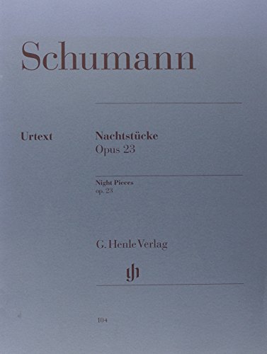 Nachtstücke op. 23. Klavier: Besetzung: Klavier zu zwei Händen (G. Henle Urtext-Ausgabe)