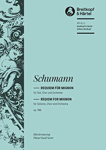 Requiem für Mignon op. 98b - Wen bringt ihr uns zur stillen Gesellschaft - Klavierauszug (EB 8775): Sopran solo (2), Alt solo (2), Bariton solo, Gemischter Chor (4-st.) und Klavier. Urtextausgabe