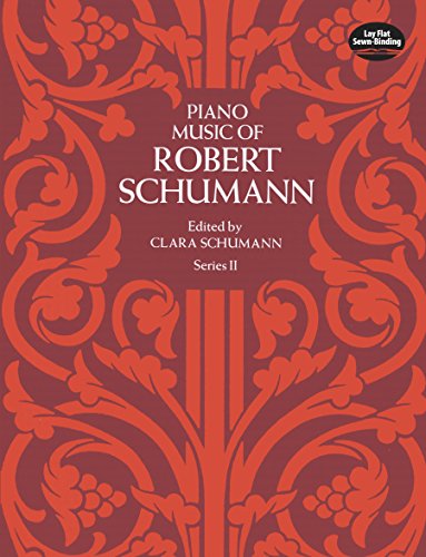Robert Schumann Piano Music Series Ii: Edited by Clara Schumann (Dover Classical Piano Music) von Dover Publications