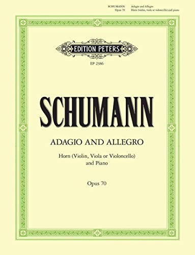 EDITION PETERS SCHUMANN R. - ADAGIO ET ALLEGRO OP.70 - COR, PIANO Klassische Noten Horn